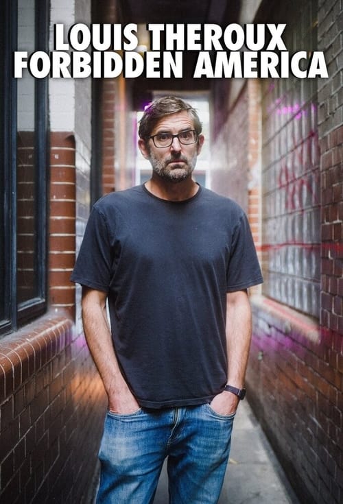 Louis Theroux's Forbidden America en streaming