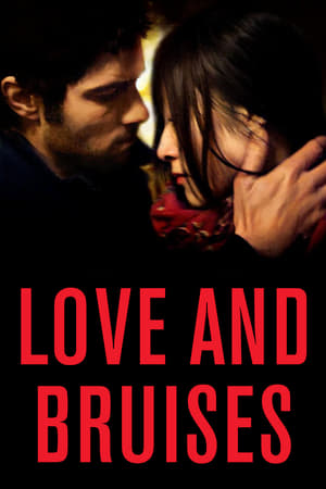 Love and Bruises en streaming