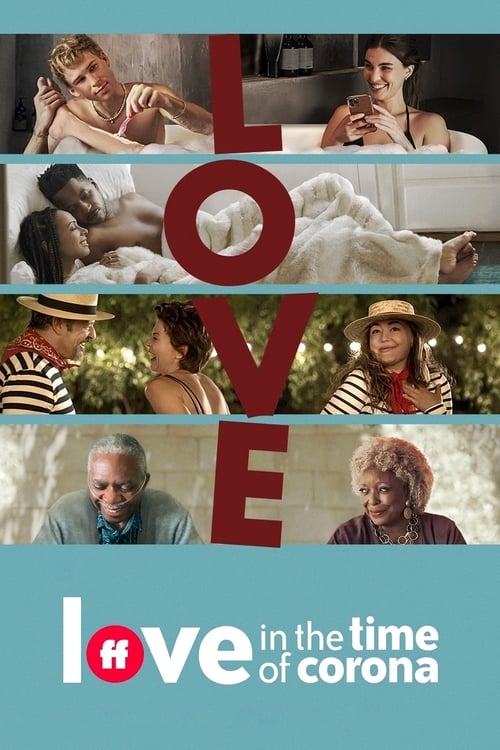 Love In The Time Of Corona - Saison 1 épisode 1 en streaming