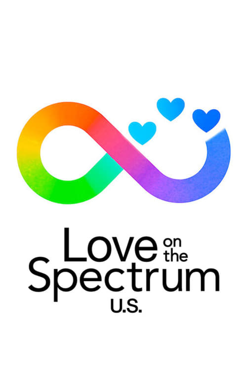 Love on the Spectrum U.S. - Saison 1 en streaming