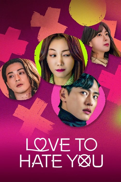 Love to Hate You - Saison 1 épisode 1 en streaming