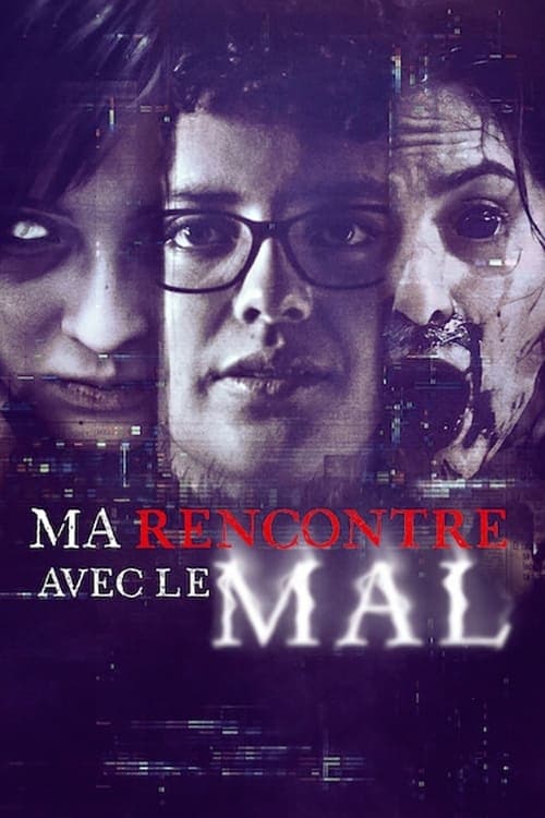 Ma Rencontre Avec le Mal - Saison 1 épisode 2 en streaming