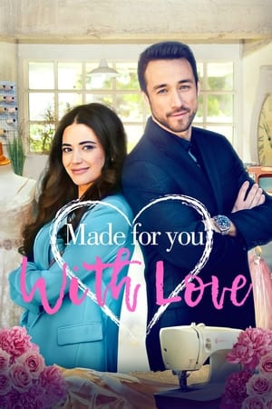 Made for You, with Love en streaming