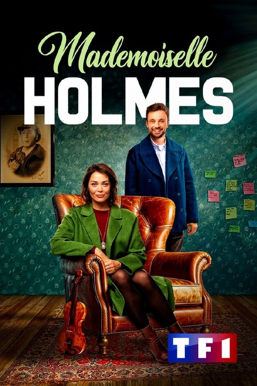 Mademoiselle Holmes - Saison 1 en streaming