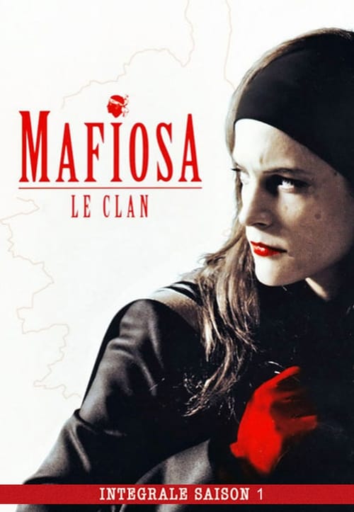 Mafiosa - Saison 1