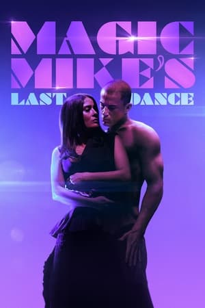 Magic Mike : Dernière Danse en streaming