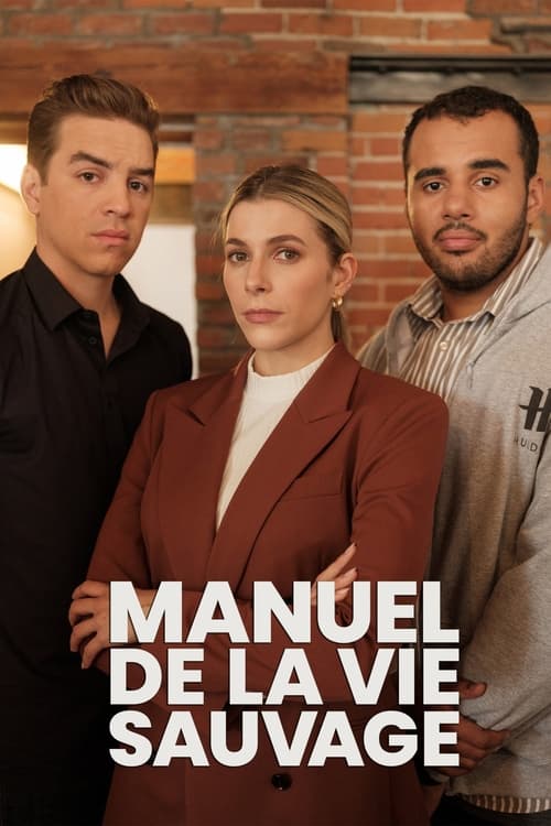 Manuel De La Vie Sauvage - Saison 1 épisode 1 en streaming