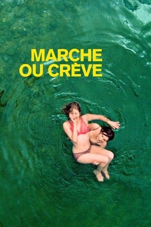 Marche ou Crève en streaming