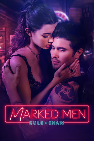 Marked Men: Rule + Shaw en streaming