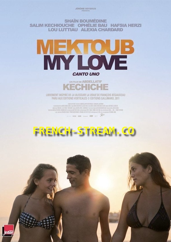 Mektoub My Love : Canto Uno en streaming