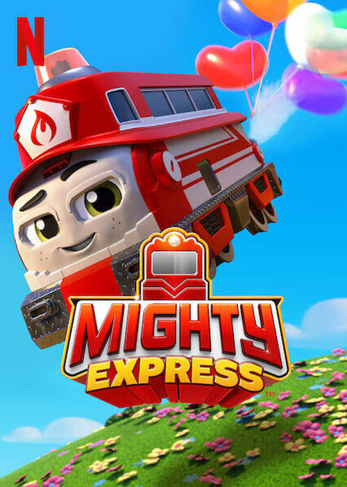 Mighty Express en streaming