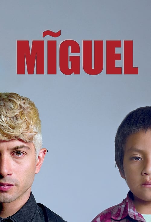 Miguel - Saison 1 en streaming