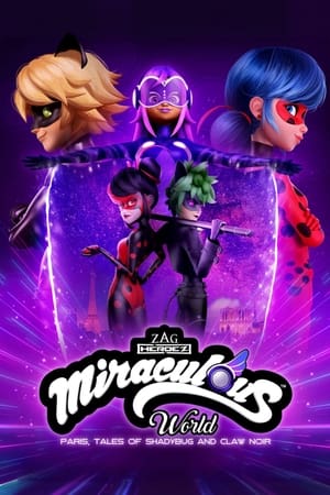 Miraculous World : Paris, Les Aventures de Toxinelle et Griffe Noire en streaming