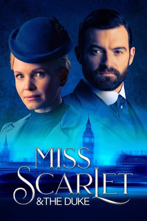 Miss Scarlet and the Duke en streaming