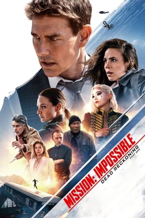 Mission : Impossible - Dead Reckoning Partie 1 en streaming