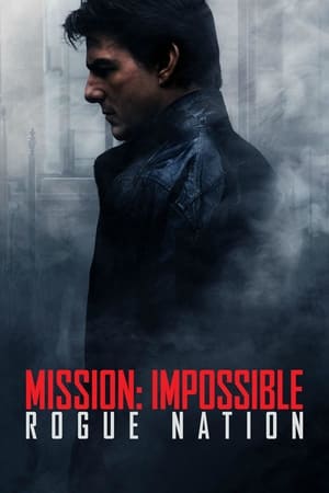 Mission: Impossible - Rogue Nation en streaming