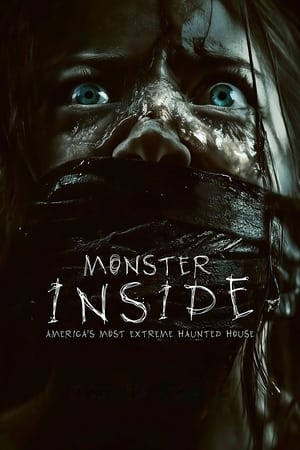 Monster Inside: America's Most Extreme Haunted House en streaming