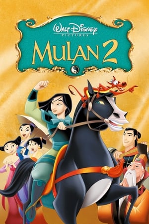 Mulan 2 (la mission de l'Empereur) en streaming