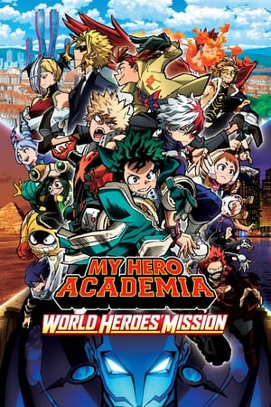 My Hero Academia: World Heroes' Mission en streaming