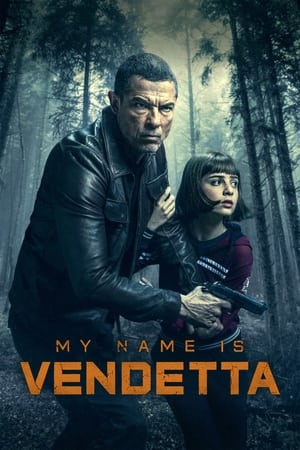 My name is Vendetta en streaming