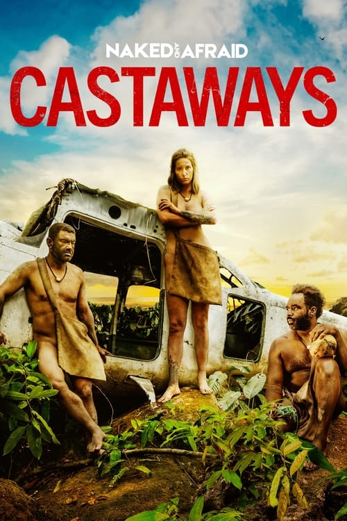 Naked and Afraid: Castaways en streaming