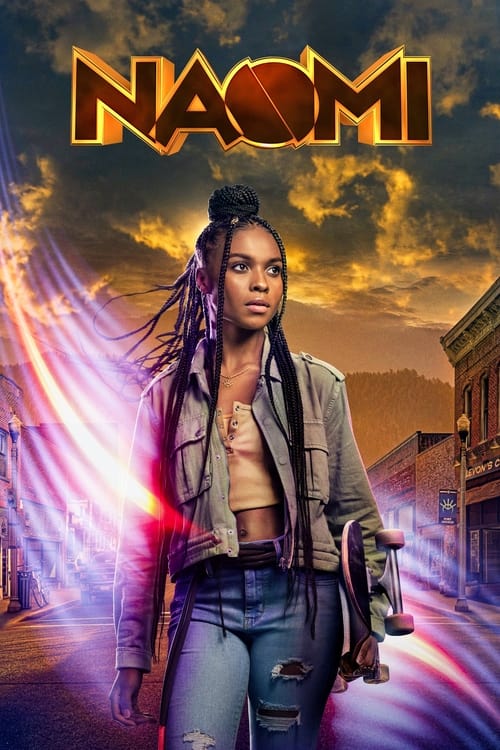 Naomi (2022) - Saison 1 épisode 4 en streaming