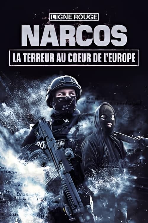 Narcos, la terreur au coeur de l'Europe en streaming