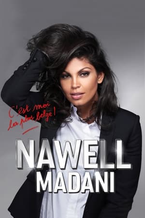 Nawell Madani – C’est moi la plus belge! en streaming