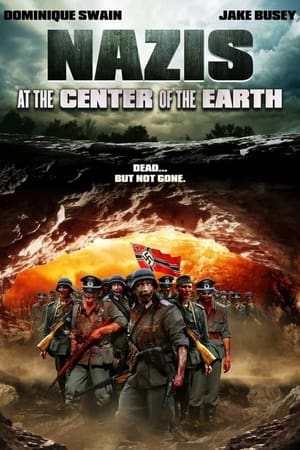 Nazis at the Center of the Earth en streaming