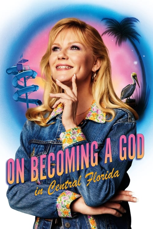 On Becoming A God In Central Florida - Saison 1 en streaming