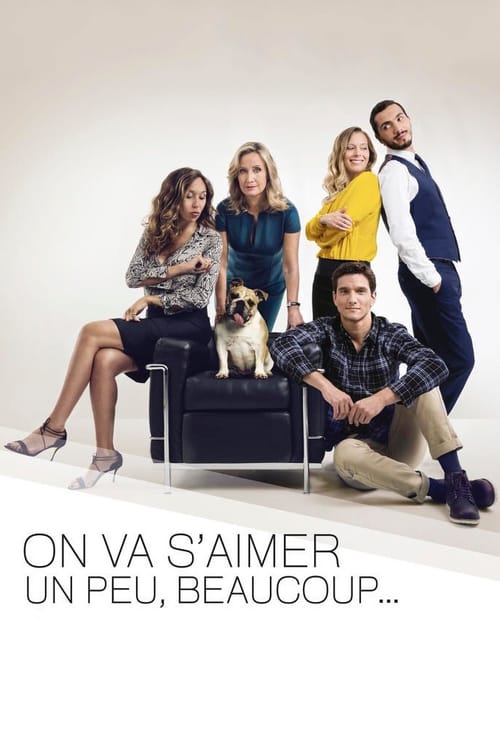 On va s'aimer un peu beaucoup... - Saison 1 épisode 5 en streaming