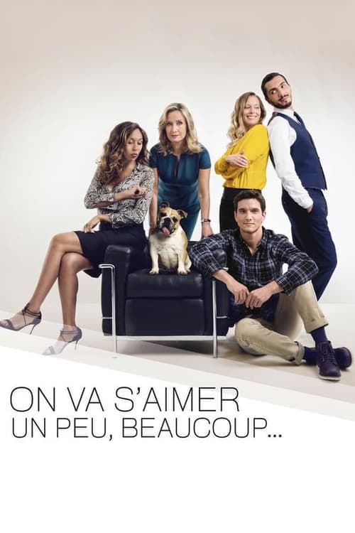 On va s'aimer un peu beaucoup... - Saison 2 épisode 8 en streaming