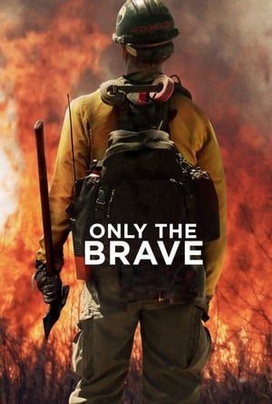 Only The Brave en streaming