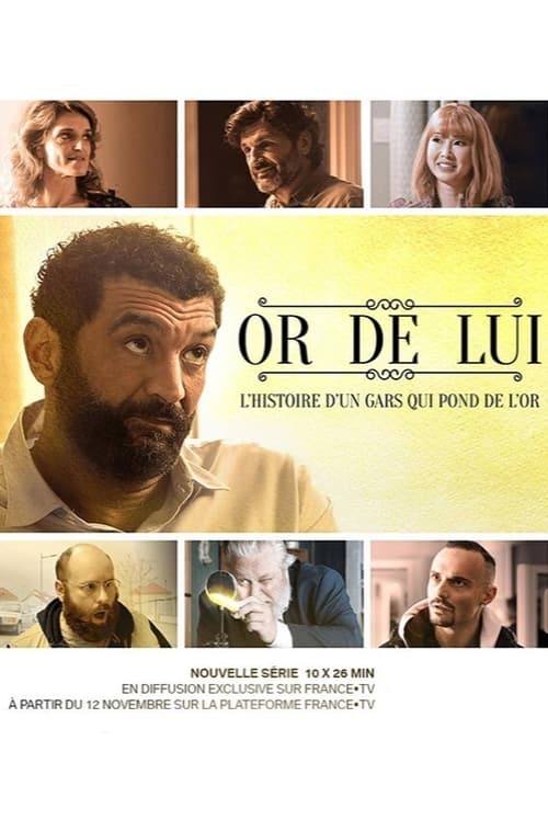 Or de Lui - Saison 1 épisode 1 en streaming