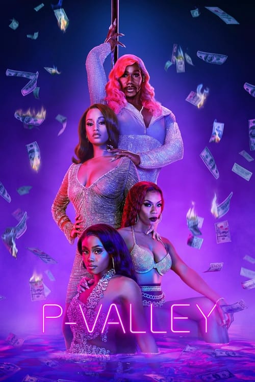 P-Valley - Saison 2 épisode 8 en streaming