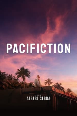 Pacifiction : Tourment sur les îles en streaming