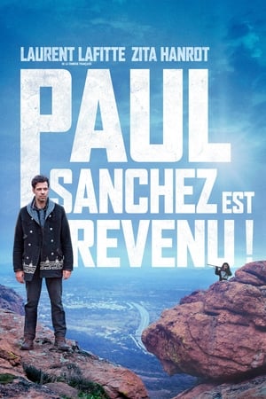 Paul Sanchez Est Revenu ! en streaming