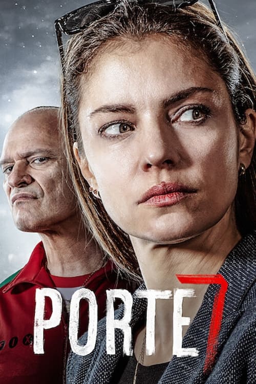 Porte 7 - Saison 1 épisode 1 en streaming