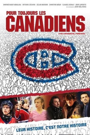 Pour Toujours Les Canadiens en streaming