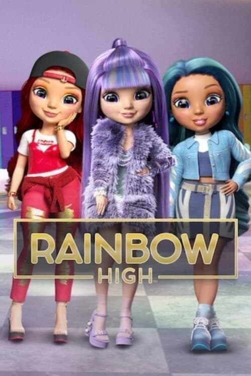 Rainbow High - Saison 1 en streaming