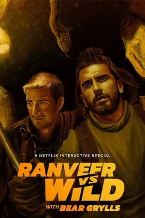 Ranveer vs. Wild avec Bear Grylls en streaming