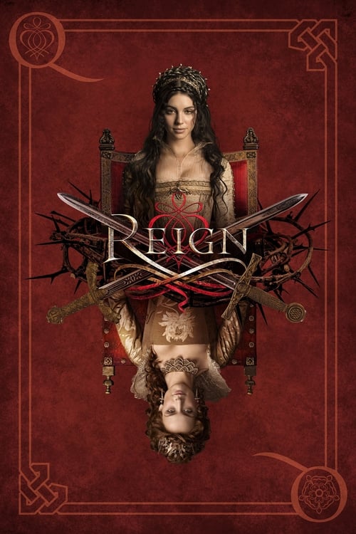 Reign - Saison 3 en streaming