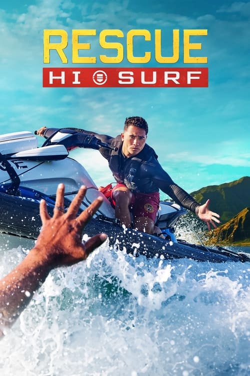 Rescue: HI-Surf - Saison 1 épisode 14 en streaming