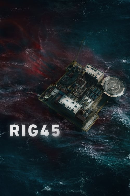 Rig 45 - Saison 2 épisode 1 en streaming