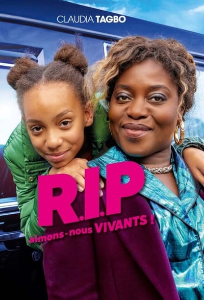 R.I.P aimons-nous vivants ! en streaming