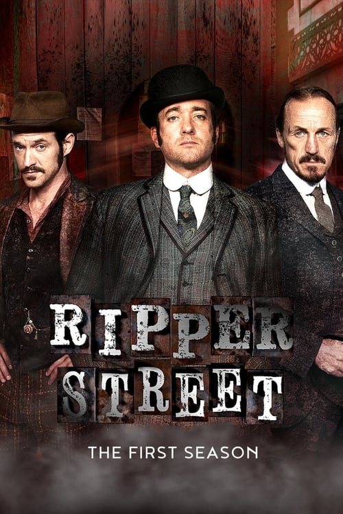 Ripper Street - Saison 1 épisode 7 en streaming