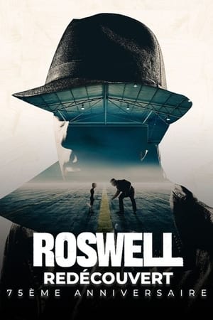 Roswell redecouvert 75eme anniversaire en streaming