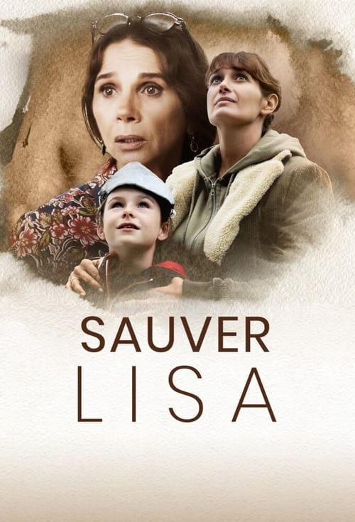 Sauver Lisa - Saison 1 en streaming