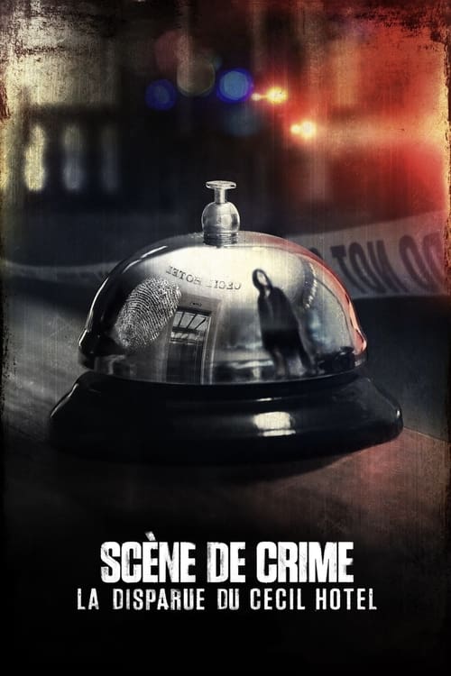 Scène de crime : La disparue du Cecil Hotel - Saison 01 en streaming