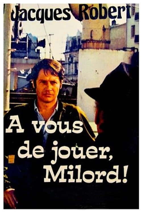 A Vous de jouer Milord - Saison 1 en streaming